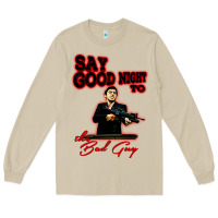 Mushroom say good night to the bad guy Long Sleeve Tee - tuanDangUi