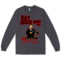 Smoke say good night to the bad guy Long Sleeve Tee - tuanDangUi