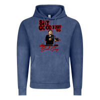 Vintage Denim say good night to the bad guy Vintage Hoodie - tuanDangUi