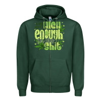 I'm Not High Enough For Zipper Hoodie | Teevron