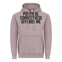 Political Correctness Offends Me Vintage Hoodie | Teevron