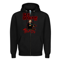 Black say good night to the bad guy Zipper Hoodie - tuanDangUi