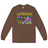 Chestnut im catchin if youre throwin Long Sleeve Tee - CowGirlArtShop