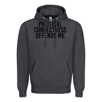 Smoke Political Correctness Offends Me Zipper Hoodie - tuanDangUi