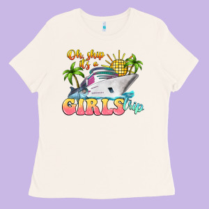 Oh Ship It's A Girls Trip Ladies Tee Designed By Lillyallendesigns