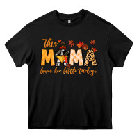 Black this mama loves her little turkeys Heavy Core Tee - MaliasSmallBusiness