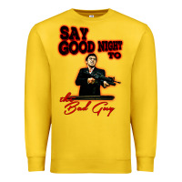 Lemon say good night to the bad guy Premium Sweatshirt - tuanDangUi