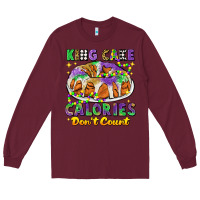 Burgundy king cake calories dont count mardi gras Long Sleeve Tee - CowGirlArtShop