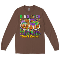 Chestnut king cake calories dont count mardi gras Long Sleeve Tee - CowGirlArtShop