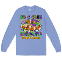 Colony Blue king cake calories dont count mardi gras Long Sleeve Tee - CowGirlArtShop
