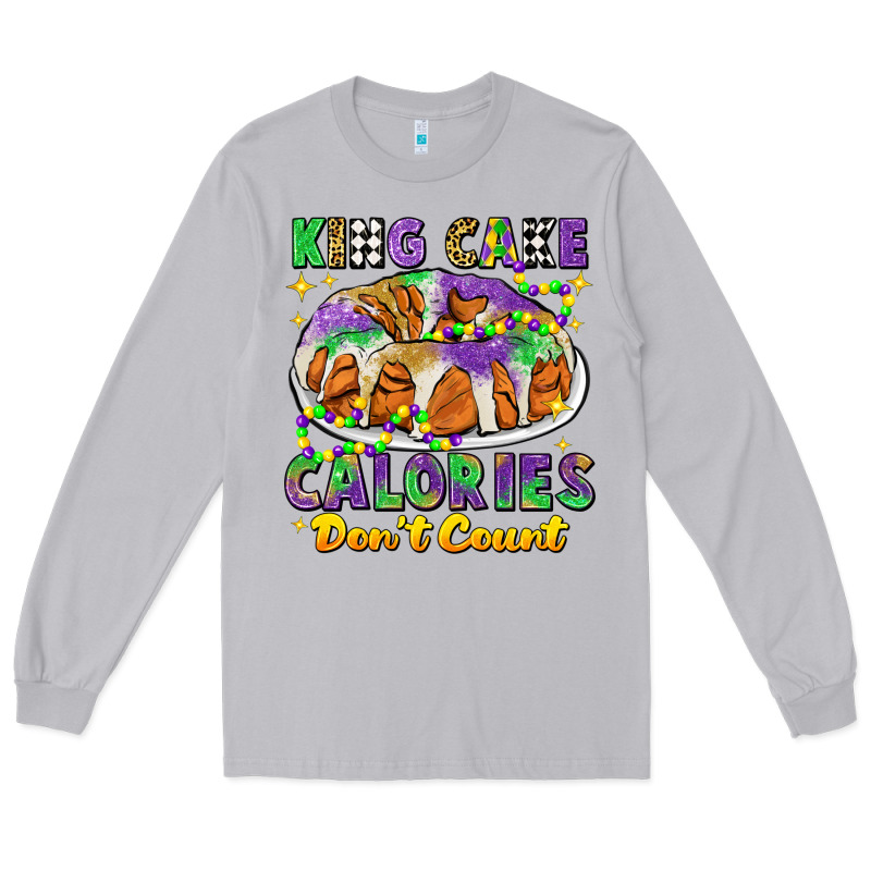 King Cake Calories Dont Count Mardi Gras Long Sleeve Tee by CowGirlArtShop | Teevron