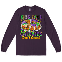 Plum king cake calories dont count mardi gras Long Sleeve Tee - CowGirlArtShop