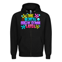 Black one mental break dowm later Zipper Hoodie - CowhideDigitalArt