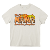 Cream this mama loves her pumpkins Heavy Core Tee - MaliasSmallBusiness
