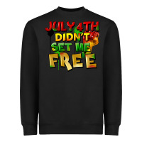 Black July 4th didn't set me free Heavyweight Sweatshirt - FaDigitalArtStudio
