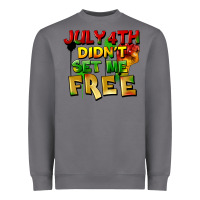 Storm July 4th didn't set me free Heavyweight Sweatshirt - FaDigitalArtStudio