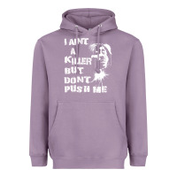 Lavender i aint a killer but dont push me Heavyweight Hoodie - tuanDangUi
