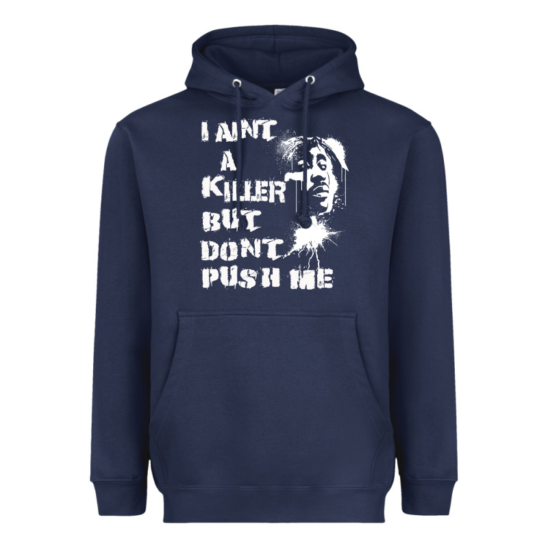 I Aint A Killer But Dont Push Me Heavyweight Hoodie by tuanDangUi | Teevron