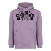 Lavender Political Correctness Offends Me Heavyweight Hoodie - tuanDangUi