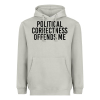 Moon Dust Political Correctness Offends Me Heavyweight Hoodie - tuanDangUi
