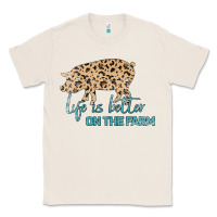 Natural Life is Better on the Farm Classic Tee - Bettercallsaul