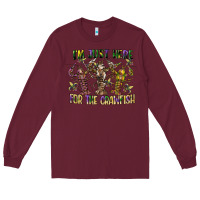 Burgundy im just here for the crawfish Long Sleeve Tee - CowGirlArtShop