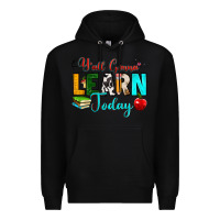 Black y'all gonna learn today Premium Hoodie - RanaPortraitStore