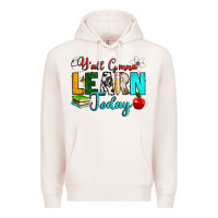 Pale Pink y'all gonna learn today Premium Hoodie - RanaPortraitStore