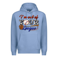 Colony Blue i' m out of your league Premium Hoodie - BundleAndBundleShop