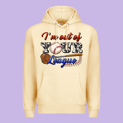 I' M Out Of Your League Premium Hoodie Designed By Bundleandbundleshop
