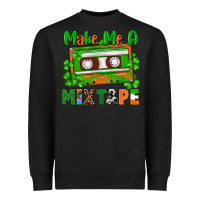Black St. Patrick's Day make me a mixtape Heavyweight Sweatshirt - FaDigitalArtStudio