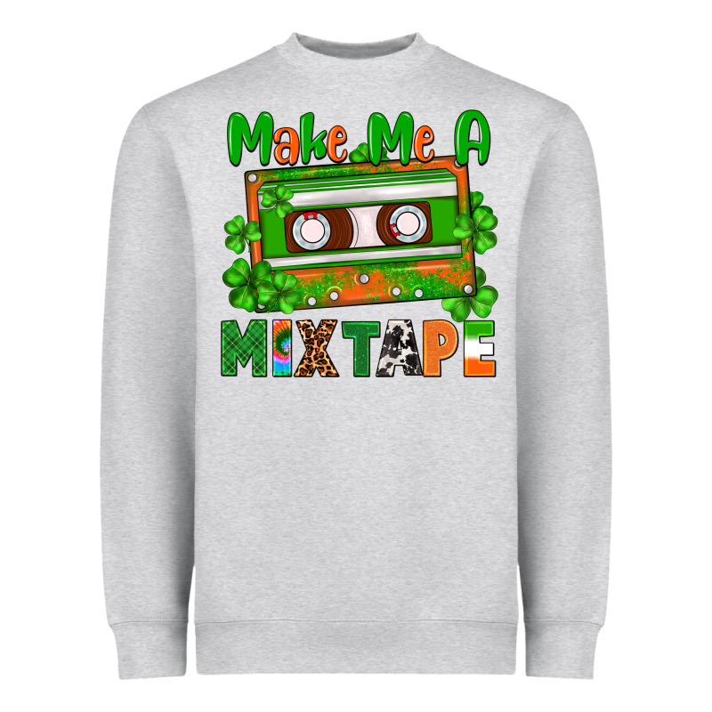 St. Patrick's Day Make Me A Mixtape Heavyweight Sweatshirt by FaDigitalArtStudio | Teevron