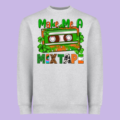 St. Patrick's Day Make Me A Mixtape Heavyweight Sweatshirt Designed By Fadigitalartstudio