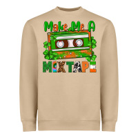Mushroom St. Patrick's Day make me a mixtape Heavyweight Sweatshirt - FaDigitalArtStudio