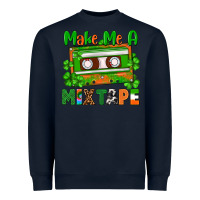 Navy St. Patrick's Day make me a mixtape Heavyweight Sweatshirt - FaDigitalArtStudio