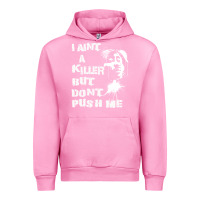 Fuchsia Pink i aint a killer but dont push me Urban Hoodie - tuanDangUi
