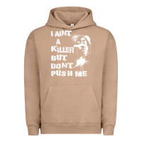 Pigment Burro i aint a killer but dont push me Urban Hoodie - tuanDangUi