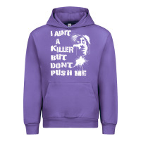 Tulip i aint a killer but dont push me Urban Hoodie - tuanDangUi