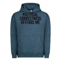 Pigment Midnight Navy Political Correctness Offends Me Urban Hoodie - tuanDangUi
