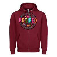 Burgundy Officially Retired 2025 not my problem anymore Zipper Hoodie - CowhideDigitalArt