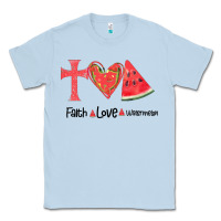 Dusty Blue Faith Love Watermelon Classic Tee - Bettercallsaul