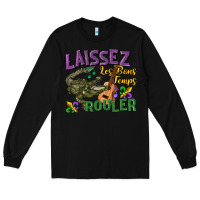 Black laissez les bons temps rouler Long Sleeve Tee - CowGirlArtShop