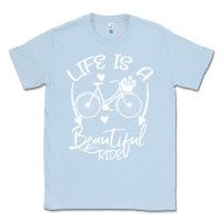 Dusty Blue Life is a beautiful ride Classic Tee - Bettercallsaul