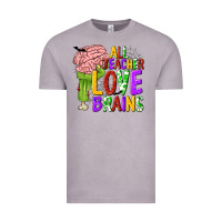 Vintage Zinc All Teacher Love Brains Vintage Tee - texasbilliewilder