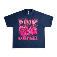Navy In October We Wear Pink and Watch Basketball Urban Heavy Tee - texasbilliewilder