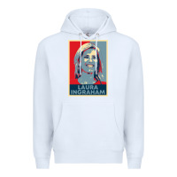 White laura ingraham hope Premium Hoodie - tuanDangUi