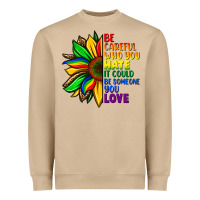 Mushroom Be careful who you hate it could be someone you Heavyweight Sweatshirt - FaDigitalArtStudio