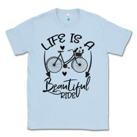 Dusty Blue Life is a beautiful ride Classic Tee - Bettercallsaul