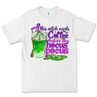 White this witch needs coffee before any hocus pocus Premium Tee - BundleAndBundleShop