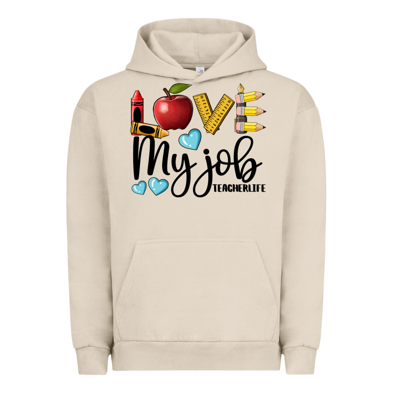 Love My Job Teacher Life Urban Hoodie by BarkalooDesign | Teevron